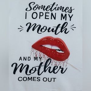 Funny Women's Tops - Sometimes...